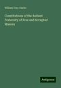 William Gray Clarke: Constitutions of the Antient Fraternity of Free and Accepted Masons, Buch