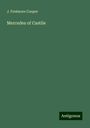 James Fenimore Cooper: Mercedes of Castile, Buch