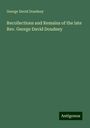 George David Doudney: Recollections and Remains of the late Rev. George David Doudney, Buch