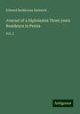 Edward Backhouse Eastwick: Journal of a Diplomates Three years Residence in Persia, Buch