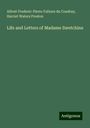 Alfred-Frederic-Pierre Falloux du Coudray: Life and Letters of Madame Swetchine, Buch