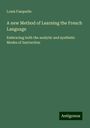 Louis Fasquelle: A new Method of Learning the French Language, Buch