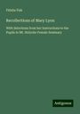 Fidelia Fisk: Recollections of Mary Lyon, Buch