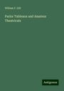 William F. Gill: Parlor Tableaux and Amateur Theatricals, Buch