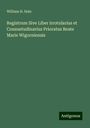 William H. Hale: Registrum Sive Liber irrotularius et Consuetudinarius Prioratus Beate Marie Wigorniensis, Buch