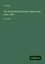 T. Hardy: The North British Review: March and June, 1867, Buch