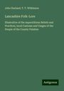 John Harland: Lancashire Folk-Lore, Buch