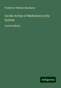 Frederick William Headland: On the Action of Medicines in the System, Buch