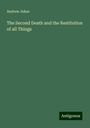 Andrew Jukes: The Second Death and the Restitution of all Things, Buch