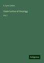 E. Lynn Linton: Lizzie Lorton of Greyrigg, Buch