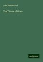 John Ross Macduff: The Throne of Grace, Buch