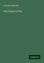 John Ross Macduff: The Prophet of Fire, Buch