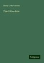 Henry S. Mackarness: The Golden Rule, Buch