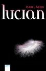 Isabel Abedi: Lucian, Buch