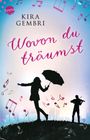 Kira Gembri: Wovon du träumst, Buch