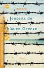 „Jenseits der blauen Grenze“, „Dorit Linke“, „Roman“, mit Stacheldraht und Strand im Hintergrund.