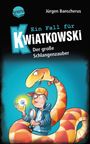 Jürgen Banscherus: Ein Fall für Kwiatkowski (14). Der große Schlangenzauber, Buch