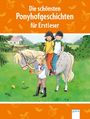Barbara Zoschke: Die schönsten Ponyhofgeschichten für Erstleser, Buch