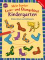 Friederike Barnhusen: Mein bunter Lern- und Übungsblock Kindergarten. Bilderrätsel und Zählspiele, Buch