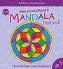 : Mein extradicker Mandala-Malblock. Ausmalzauber zum Entspannen, Buch