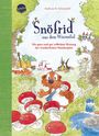 Andreas H. Schmachtl: Snöfrid aus dem Wiesental (7). Die ganz und gar tollkühne Rettung der wunderlichen Wanderpilze, Buch