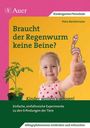 Petra Bertelsmeier: Braucht der Regenwurm keine Beine?, Buch