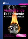 Sven Korthaase: Verblüffende Experimente Naturwissenschaften, Buch