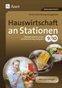 Michaela Engelhardt: Hauswirtschaft an Stationen 9-10, Buch