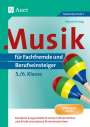 Werner Freitag: Musik für Fachfremde und Berufseinsteiger Kl. 5-6, Div.