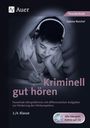 Sabine Reichel: Kriminell gut hören, Klasse 3/4, Buch