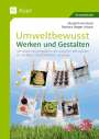 Elisabeth Hermann: Umweltbewusst Werken und Gestalten, Buch