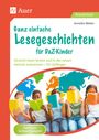 Annette Weber: Ganz einfache Lesegeschichten für DaZ-Kinder, Buch