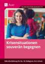 Manon Sander: Krisensituationen souverän begegnen, Buch,Div.