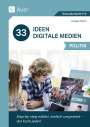 Ansgar Stich: 33 Ideen Digitale Medien Politik, Buch