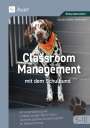 Sandra Müller-Hoffmann: Classroom Management mit dem Schulhund Klasse 5-10, Buch