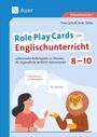Timo Schuh: Role Play Cards im Englischunterricht 8-10, Buch