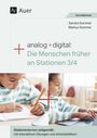 Markus Sommer: Analog + digital: Die Menschen früher an Stationen, Buch,Div.