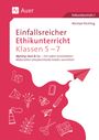 Michael Richling: Einfallsreicher Ethikunterricht Klassen 5-7, Buch