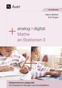 Marco Bettner: Analog + digital: Mathe an Stationen 3, Buch,Div.