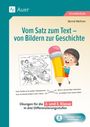 Bernd Wehren: Vom Satz zum Text - von Bildern zur Geschichte, Buch