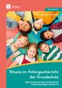 Silvia Segmüller-Schwaiger: Rituale im Anfangsunterricht der Grundschule, Buch