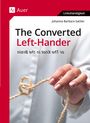 Johanna Barbara Sattler: The Converted Left-Hander, Buch