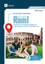 "Die perfekte Studienfahrt. Auf nach Rom! Praxistipps und spannende Aufgaben. Drei Jugendliche vor dem Kolosseum mit einer Karte."