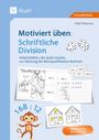Silke Petersen: Motiviert üben: Schriftliche Division, Buch