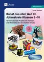 "Kunst aus aller Welt im Jahreskreis Klassen 5-10. Verschiedene interkulturelle Kunstwerke und Projekte, u.a. Masken und Landschaften."