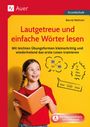 „Lautgetreue und einfache Wörter lesen“, ein Mädchen lächelt mit einem Buch in der Hand.
