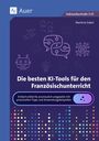 "Die besten KI-Tools für den Französischunterricht" steht in großen weißen Buchstaben auf dunkelblauem Hintergrund.