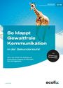 Ursula Heldt: So klappt Gewaltfreie Kommunikation in der Sek I, Buch