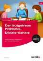 Bettina Rinderle: Der lautgetreue FRESCH-Diktate-Schatz, Buch,Div.