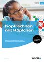 Angela Mrusek: Kopfrechnen mit Köpfchen, Buch,Div.